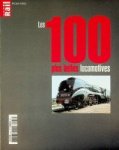 Diverse authors - Les 100 plus belles locomotives