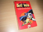 Bob Kane - Batman. The best of the original Batman - the Caped Crusader's greatest adventures