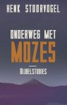 Henk Stoorvogel - Onderweg met Mozes
