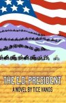 Tice Vanos - The E.D. President