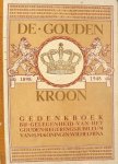 Duinkerken, Anton van - De Gouden Kroon 1898-1948