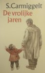 Carmiggelt, S. - De vrolijke jaren