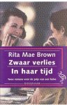 Brown, Rita Mae - Dubbelroman : Zwaar verlies - In haar tijd