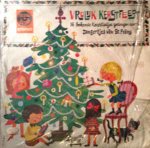 Zangertjes Van Sint Frans - Vrolijk Kerstfeest. 16 Kerstliedjes. Elpee