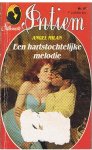Milan, Angel - Een hartstochtelijke melodie