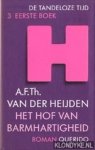 Heijden, A.F.Th. Van der - De tandeloze tijd 3 eerste boek. Het hof van barmhartigheid