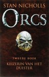 Stan Nicholls - Orcs tweede boek - Keizerin van het Duister