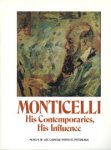 MONTICELLI -  Sheon, Aaron: - Monticelli: his contemporaries, his influence.