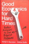 Abhijit V. Banerjee ,  Esther Duflo 104302 - Good Economics for Hard Times