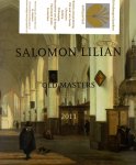 Hillegers, Jasper; a.o. - Salomon Lilian Old Masters 2011.
