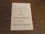 Parry, J.B; Godby, M.C. - Wezen en werking van de Heilige eucharistie