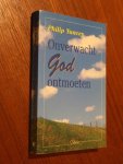 Yancey, Philip - Onverwacht God ontmoeten