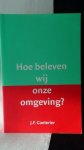 Coeterier, J.F., - Hoe beleven wij onze omgeving?