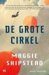Maggie Shipstead - De grote cirkel