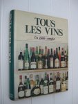 Peppercorn, David, Cooper, Brian and Blacker, Elwyn - Tous les vins. Un guide complet pour l'acheteur & l'amateur.