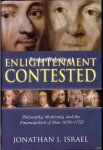 Israel, Jonathan I. - Enlightenment Contested Israel, Jonathan I. - Enlightenment Contested