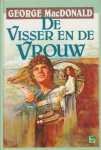 MacDonald, George - MacDonald, George-De visser en de vrouw