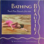 Michael Jay Goldberg - Bathing Beauties French Photo Postcards of the 1920s