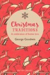 George Goodwin - Christmas Traditions