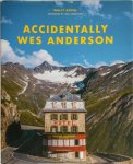 Wally Koval, Amanda Koval - Accidentally Wes Anderson