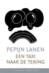 Pepijn Lanen - Literaire juweeltjes Een taxi naar de tering (set 10)