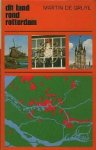 Gruyl, M. de. - Dit land rond Rotterdam.