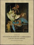 Laurens J. Bol ; - Holländische Maler des 17Jahrhunderts Nahe den großen Meistern :  Landschaften und Stilleben