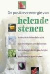 SCHREIBER, G. - De positieve energie van helende stenen