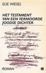 Élie Wiesel, Ton van der Stap - Het testament van een vermoorde joodse dichter