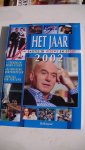 Bode, Emile e.a. - Het jaar 2002 - Emotie in nieuws en sport