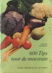 Böhmig, Franz - 600 tips voor de moestuin