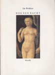 Brokken, Jan - Nog een nacht. Novelle Brokken, Jan - Nog een nacht. Novelle