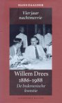 H. Daalder 85893 - Willem Drees 1886-1988 vier jaar nachtmerrie : de Indonesische kwestie 1945-1949