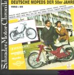 Schwietzer , Andy . [ isbn 9786113871144 ] - Deutsche Mopeds dr 50er Jahre . ( Achilles -Adler - Bismarck - DKW -Durk opp - Express - Gricke - Heinkel - Herculs  - Kreidler - Maico - Mars - Miele - NSU - Rex - Rixe - Simson - Victoria - Zundapp - und viele andere .  )