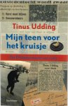 Udding, Tinus - Mijn teen voor het kruisje -De Elfstedentocht van 1963