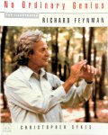Feynman, Richard Phillips - No Ordinary Genius The Illustrated Richard Feynman