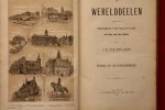 Hellwald, F. von / Berg, J.C. van den - De Werelddeelen. Europa en de Poolgewesten/Azië en Afrika/Amerika en Australië