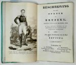  - Beschrijving van het oproer te Brussel [...] Alsmede: Eene korte beschrijving van de Stad Brussel. [e.a. - convoluut] [Convoluut van 4 traktaatjes omtrent de Belgische Revolutie]