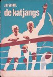 Schuil, J.B. - De Katjangs