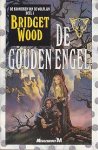 Wood, Bridget - De Kronieken van Wolflijn 3: De Gouden Engel
