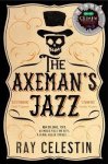 Ray Celestin - Axeman's Jazz