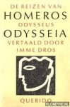 Homeros & Dros, Imme (vertaald door) - Homeros Odysseia. De reizen van Odysseus