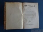 Léon Van Neck. - 1870-71 illustré. Campagne franco-allemande spécialement au point de vue de la Belgique.