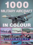 Manning, gerry - 1000 Military Aircraft in Colour