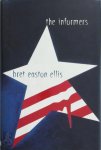 Bret Easton Ellis - The informers