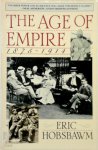 Eric Hobsbawm 76880 - The Age of Empire 1875-1914