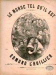 Lhuillier, Edmond: - Le monde tel qu`il est. Photographie. Paroles et musique de Edmond L`Huillier Lhuillier, Edmond: - Le monde tel qu`il est. Photographie. Paroles et musique de Edmond L`Huillier