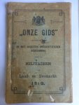 De Nat. Chr. Onderofficieren Vereniging voor de Militairen van Land- en Zeemacht. - Onze Gids.