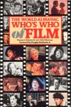 Aylesworth, Thomas G., John S. Bowman, Douglas fairbanks Jr (voorwoord) - The world almanac. Who's Who of Film