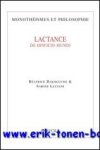 B. Bakhouche, S. Luciani (eds.); - Lactance: De opificio dei Edition et traduction commentee,